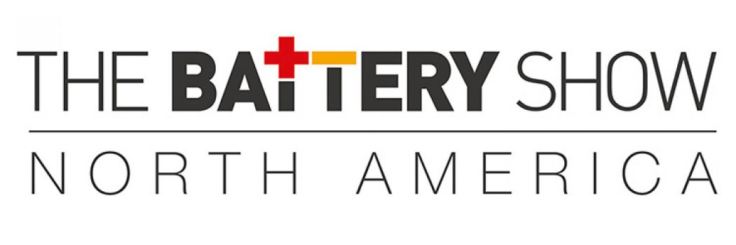 2019年美国国际新型电池、电动车科技及储备电源展览会 The Battery ShowNorth America 2019